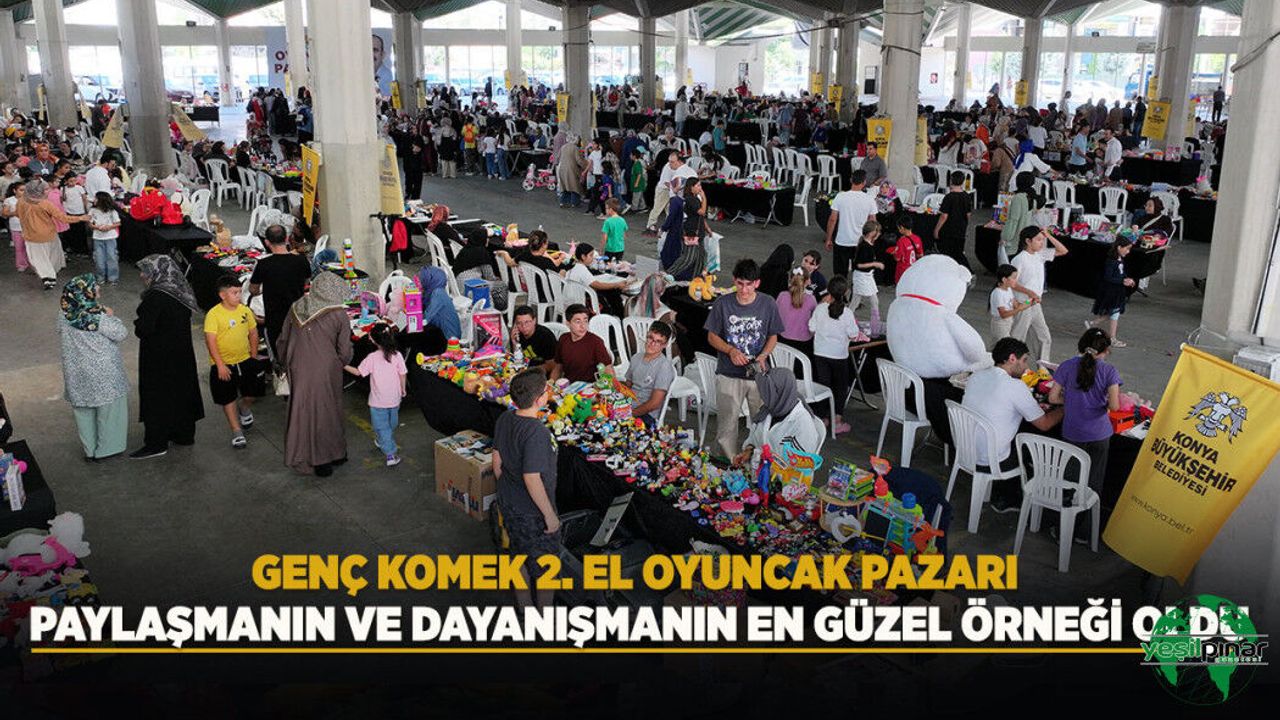 Genç komek 2. El Oyuncak Pazarı Paylaşmanın Ve Dayanışmanın En Güzel Örneği Oldu