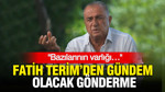 Fatih Terim’den gündem olacak gönderme: Bazılarının varlığı…