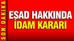 Esad'a idam kararı