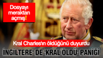 İngiltere'de 'Kral öldü'paniği: Radyo istasyonu yanlışlıkla Kral Charles'ın öldüğünü duyurdu