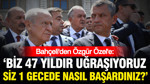 Devlet Bahçeli'den Özgür Özel'e: 47 yıldır uğraşıyoruz, siz 1 gecede başardınız