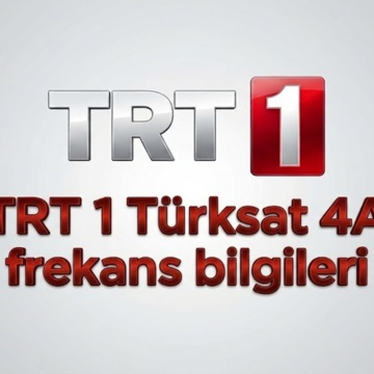 TRT 1 frekans bilgileri