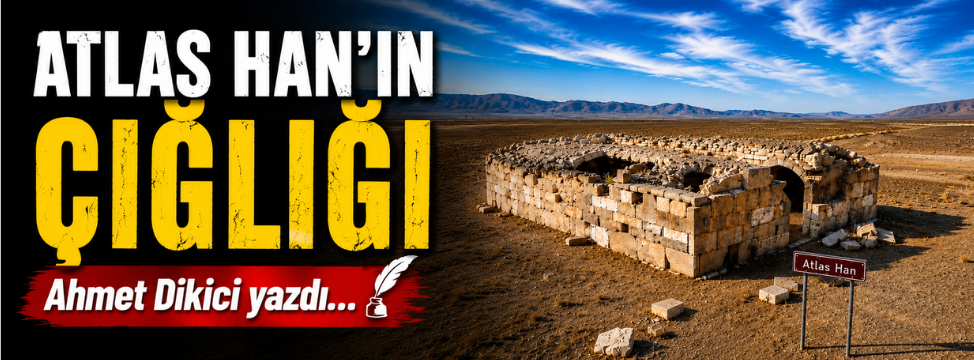 Atlas Han'ın Çığlığı