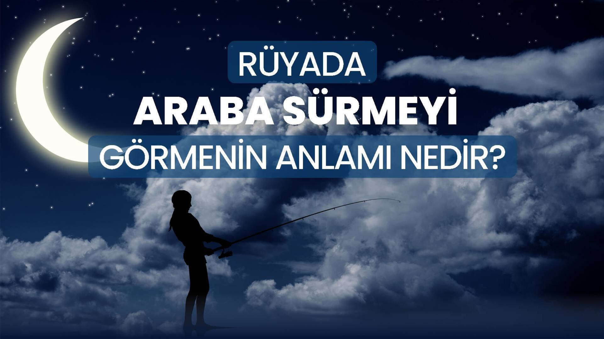 Rüyada araba sürmek ne anlama gelir?