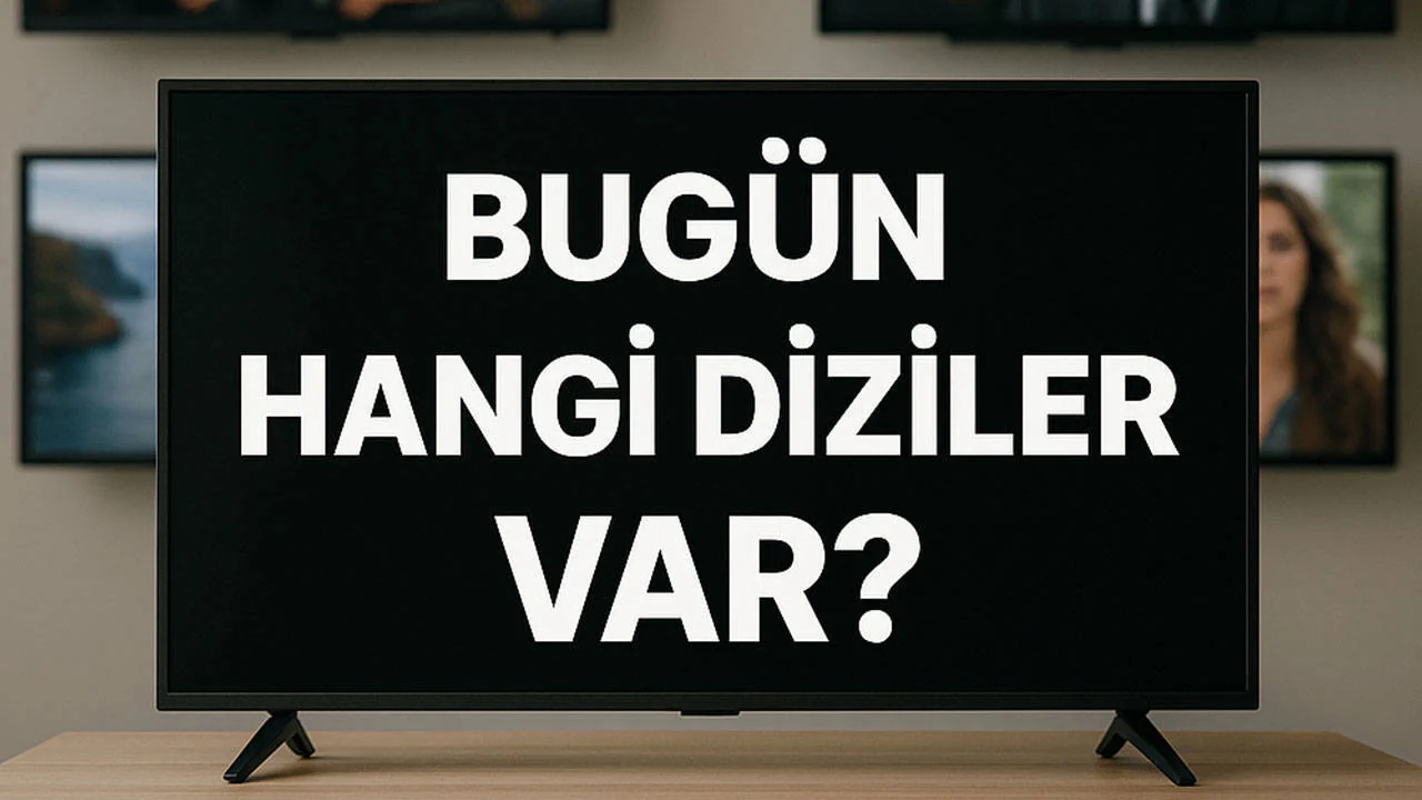 Bu Akşam TV'de Ne Var? 26 Ekim 2026 Pazartesi Günün Dizi ve Programları