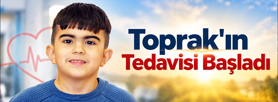 Toprak'ın Tedavisi Başladı