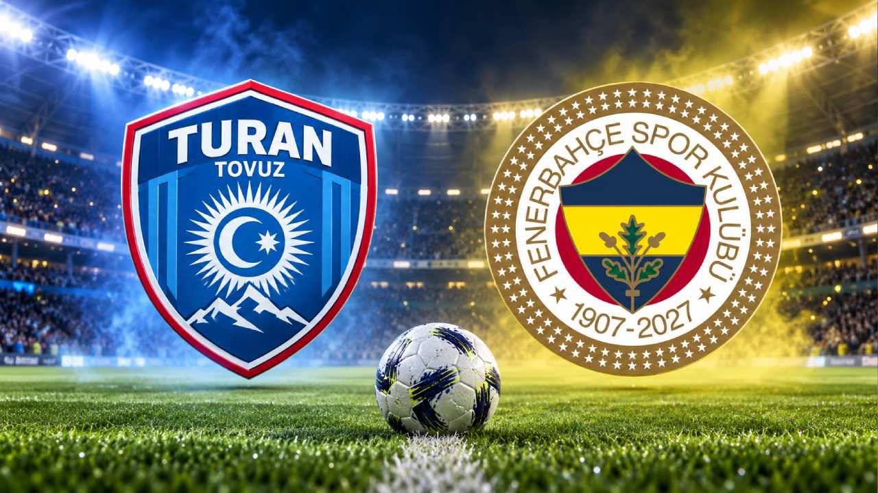 Turan-Fenerbahçe Maçı Hangi Gün, Saat Kaçta ve Hangi Kanalda?