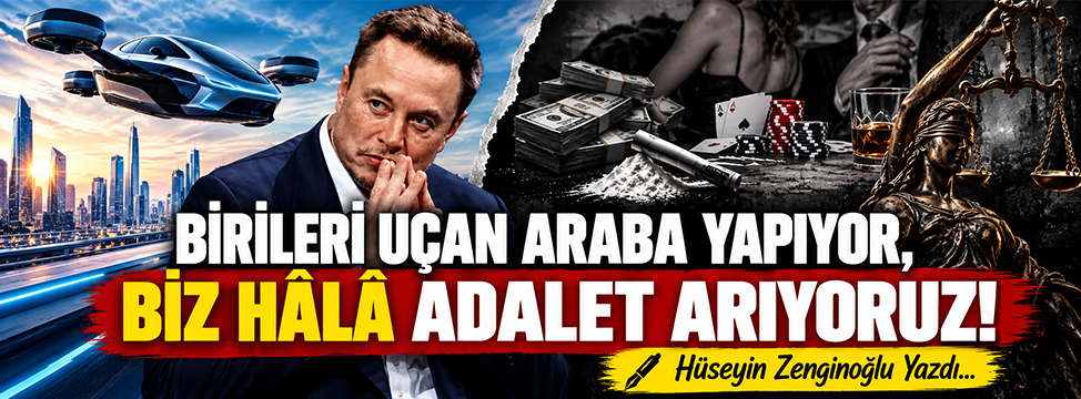 Birileri Uçan Araba Yapıyor, Biz Hâlâ Adalet Arıyoruz!