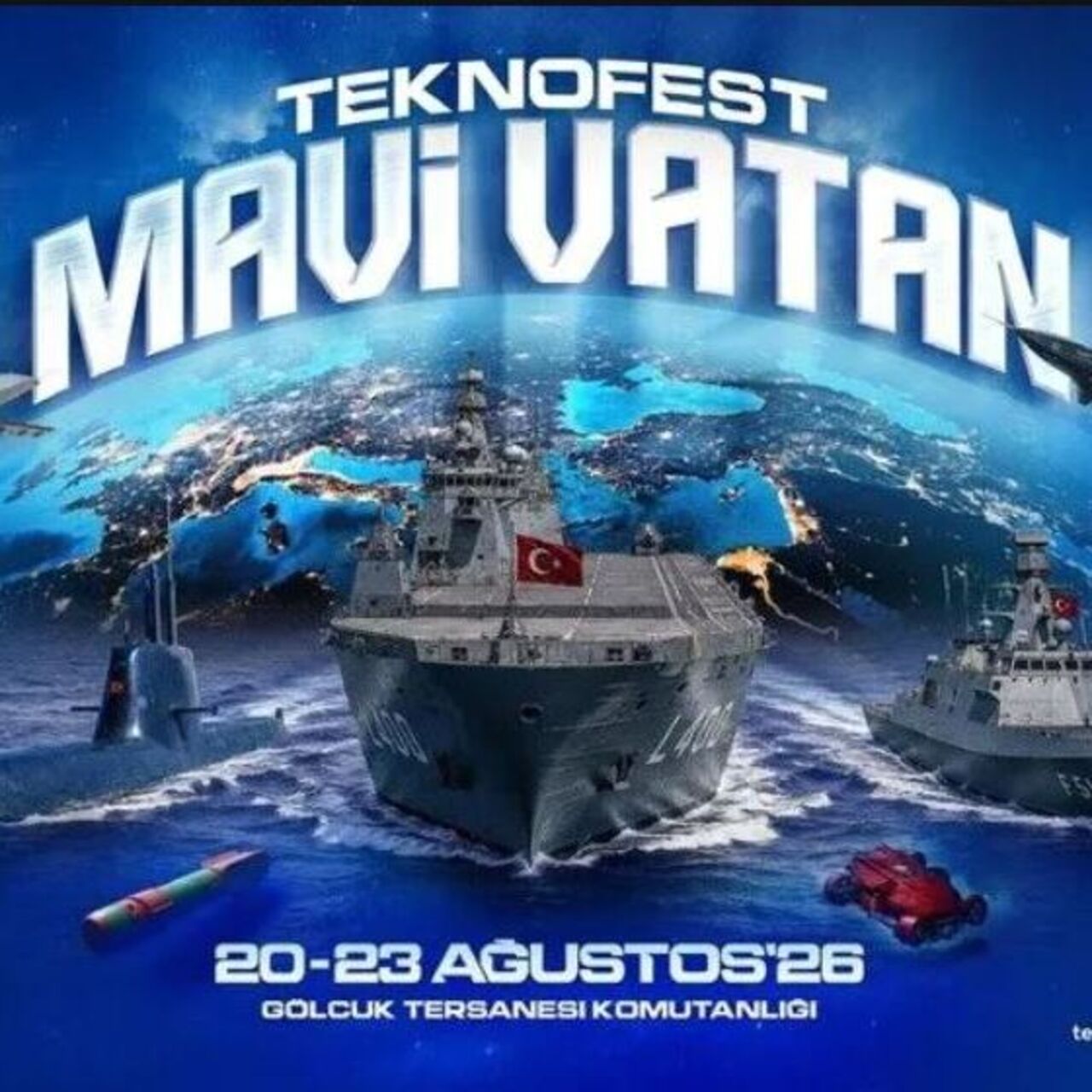 TEKNOFEST Mavi Vatan ne zaman?