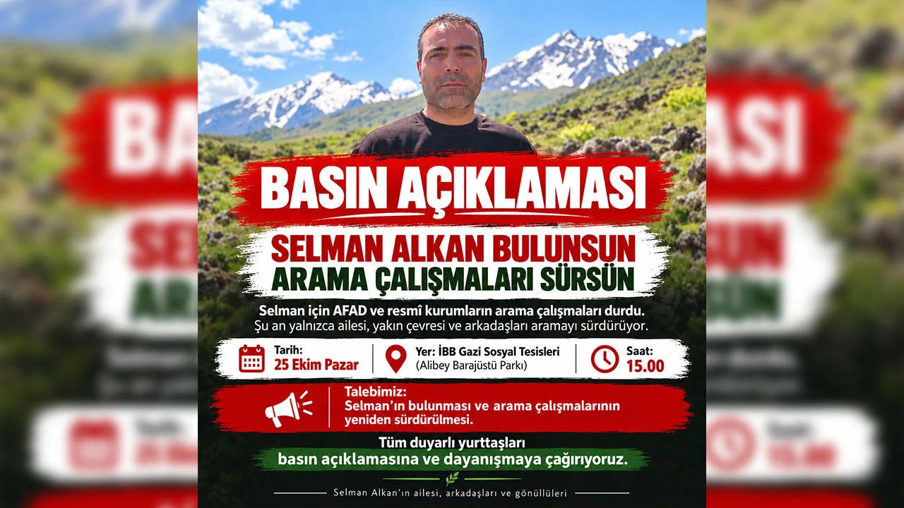 13 gündür kayıp olan Selman Alkan için basın açıklaması yapılacak: "Arama çalışmaları sürsün"