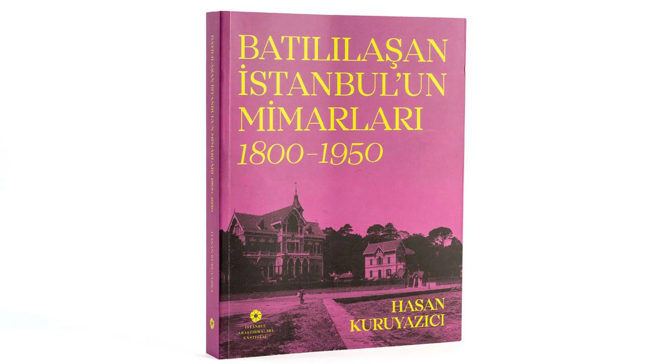İstanbul’u değiştiren unutulmuş mimarlar