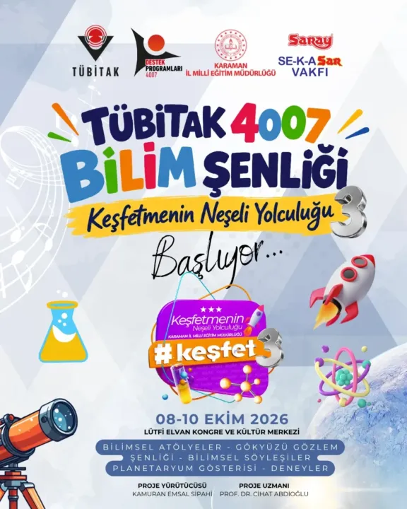 Karaman'da Bilim Şenliği: Keşfetmenin Neşeli Yolculuğu-3 Başlıyor