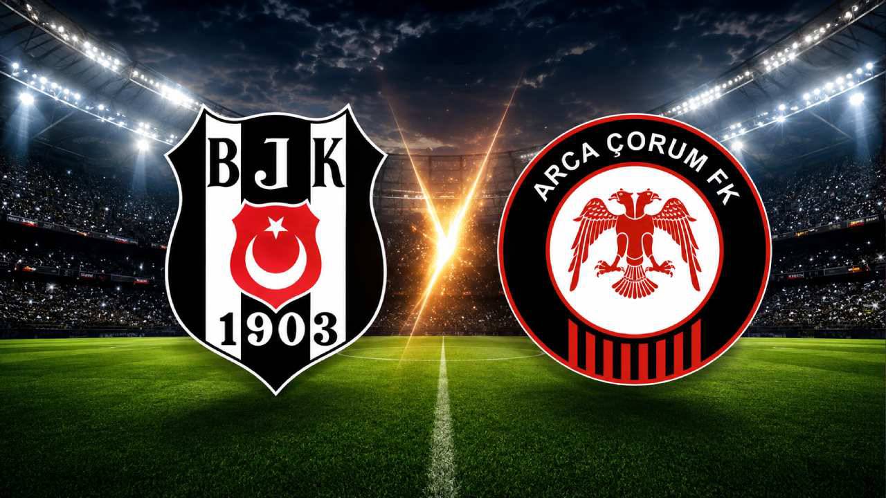 Beşiktaş - Çorum FK Maçı Ne Zaman, Saat Kaçta ve Hangi Kanalda?