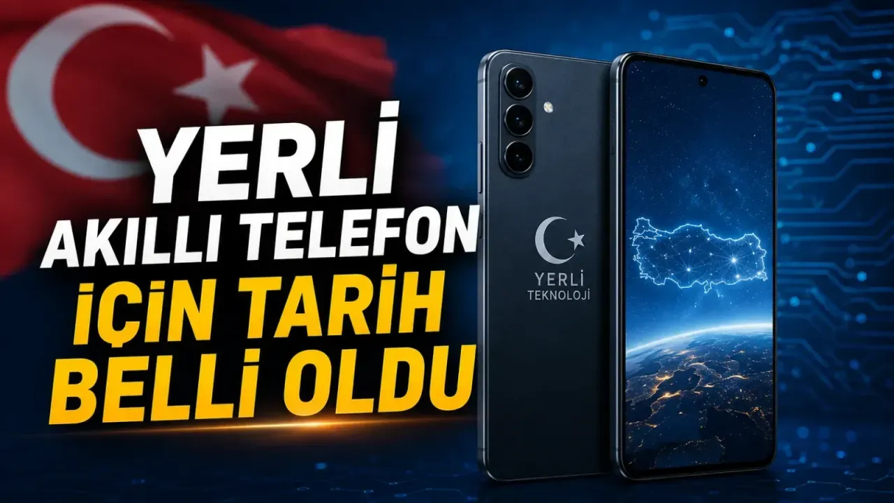 Yerli Akıllı Telefon İçin Tarih Belli Oldu: 3 Model Geliyor