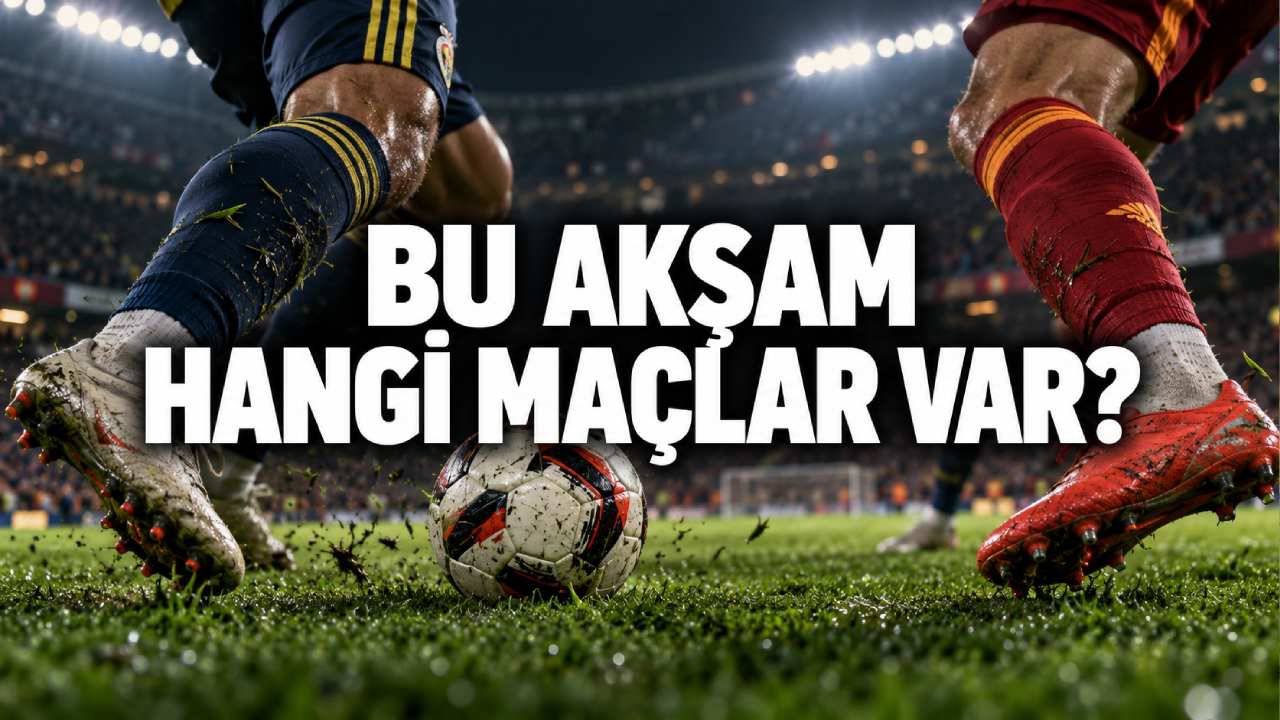 Bu akşam hangi maçlar var? 29 Ekim 2026 Perşembe maç programı ve yayın kanalları