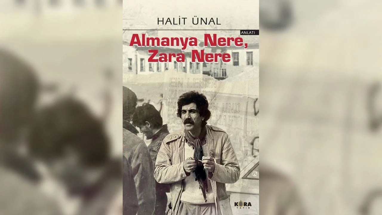 Halit Ünal’ın "Almanya Nere, Zara Nere" kitabı yayınlandı