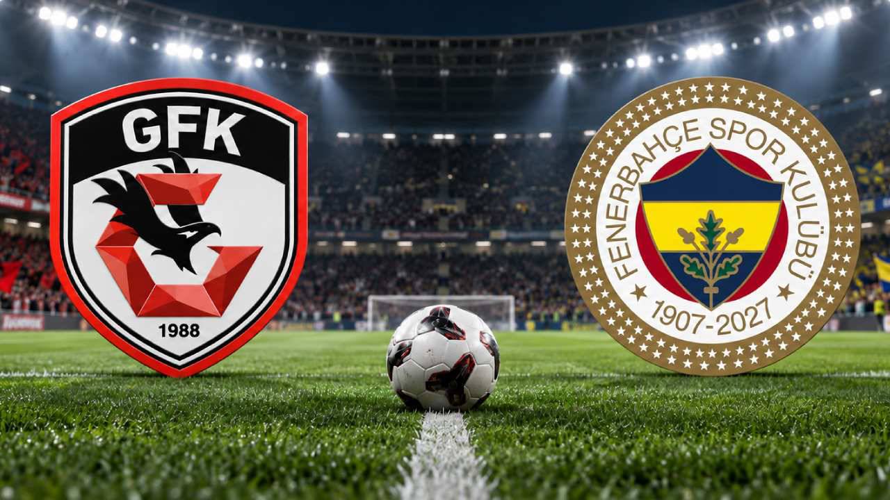 Gaziantep FK - Fenerbahçe Maçı Ne Zaman, Hangi Gün ve Saat Kaçta?