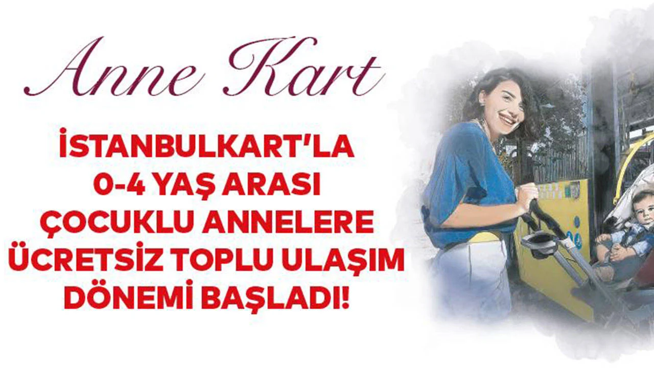 İBB Anne Kart başvurusu nasıl yapılır? Anne Kart başvuru kılavuzu 2026 (Güncel)