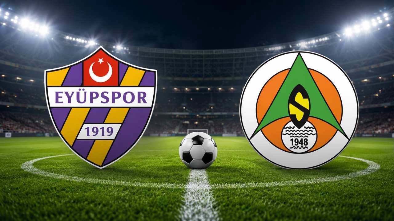 Eyüpspor - Alanyaspor Maçı Hangi Gün, Saat Kaçta ve Hangi Kanalda?