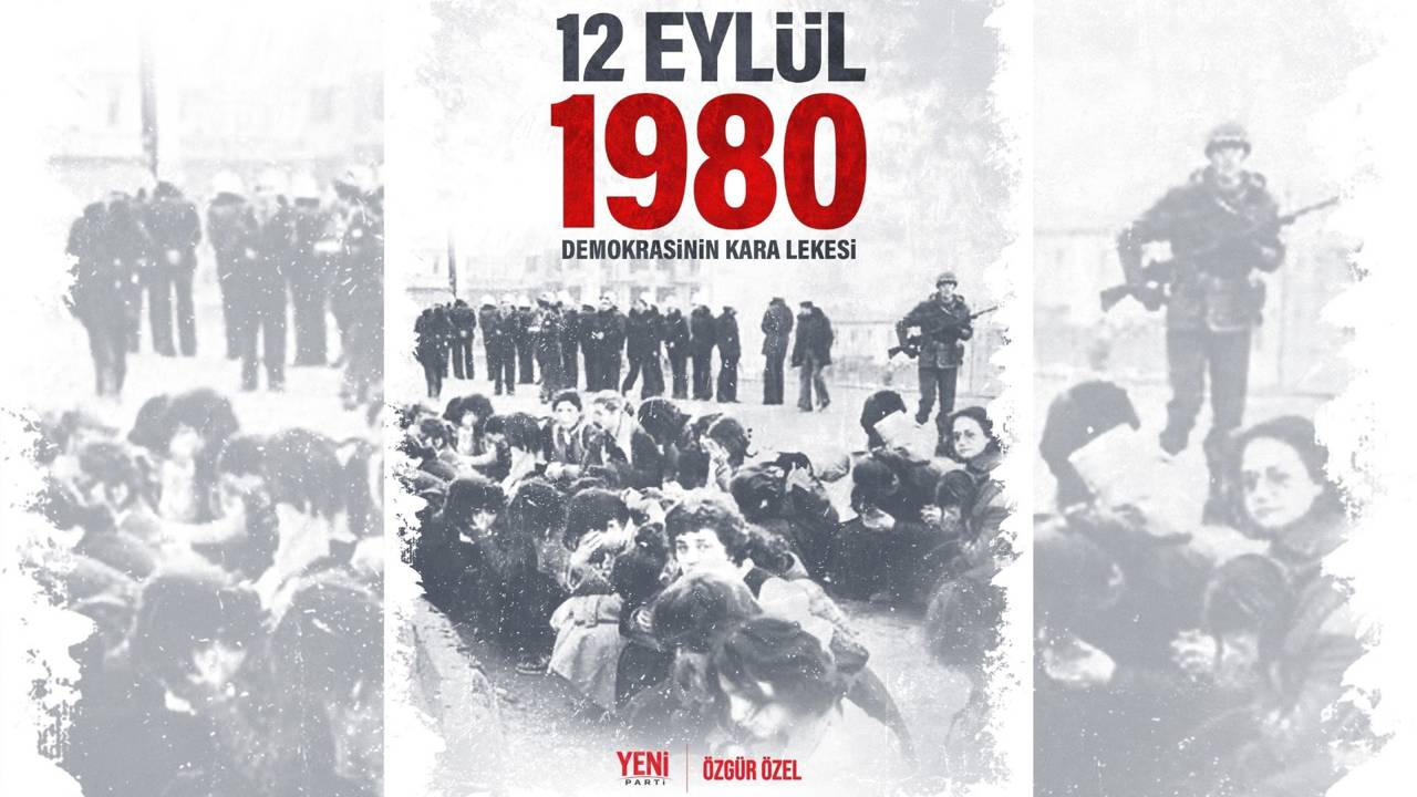 Özgür Özel'den 12 Eylül mesajı
