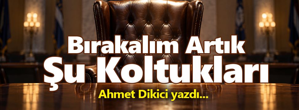 ​Bırakalım Artık Şu Koltukları