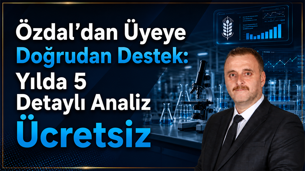 Özdal’dan Üyeye Doğrudan Destek: Yılda 5 Detaylı Analiz Ücretsiz