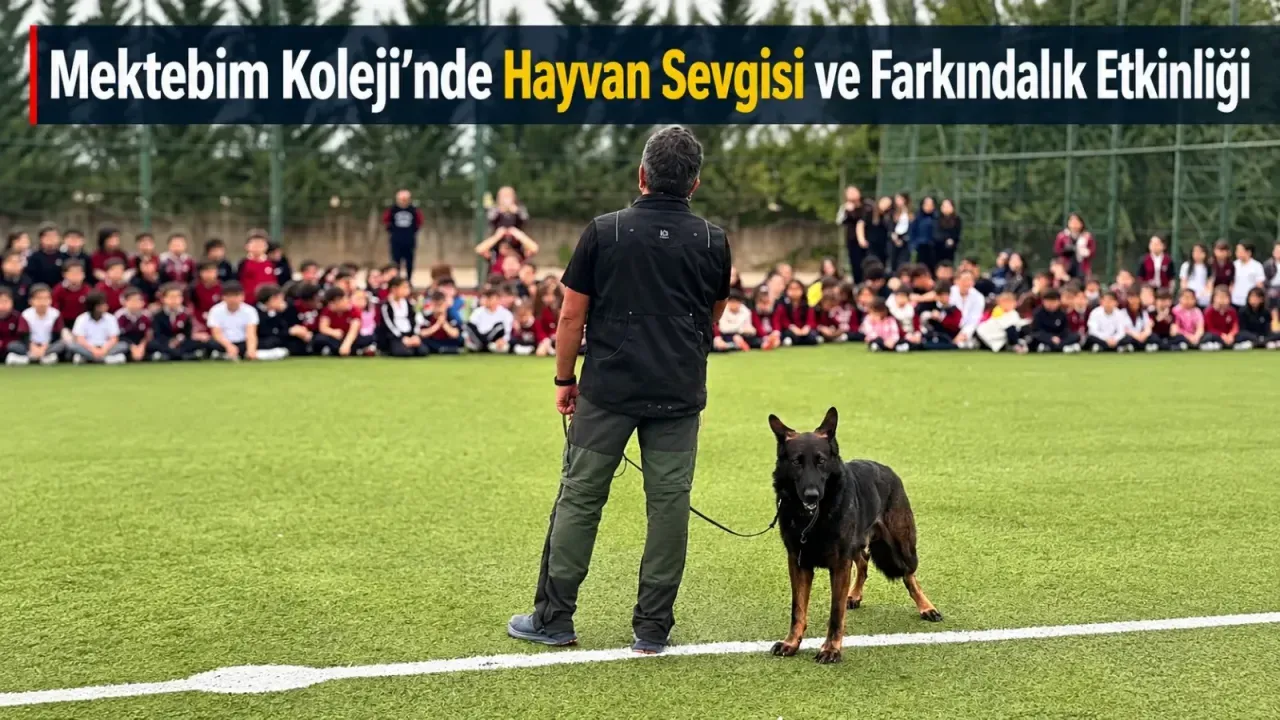 Mektebim Koleji’nde Hayvan Sevgisi ve Farkındalık Etkinliği