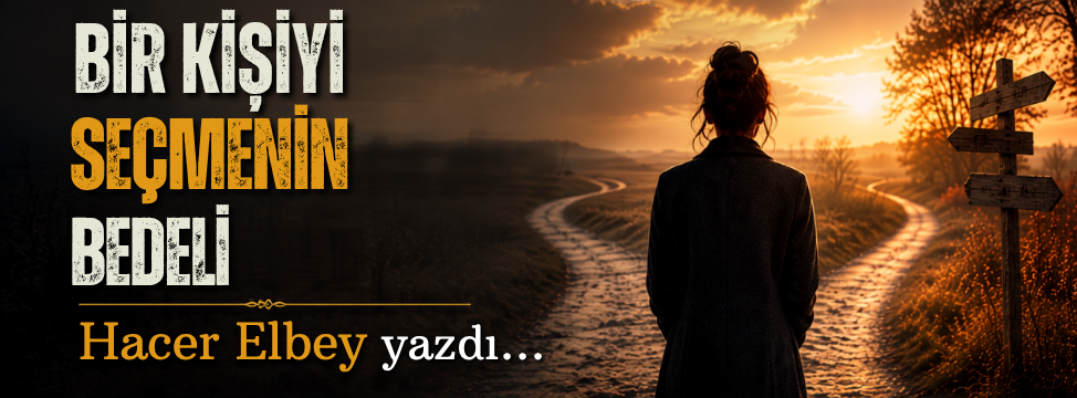 Bir Kişiyi Seçmenin edeli