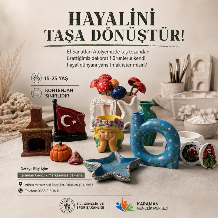 Karaman’da Gençler Hayallerini Taşa Dönüştürecek