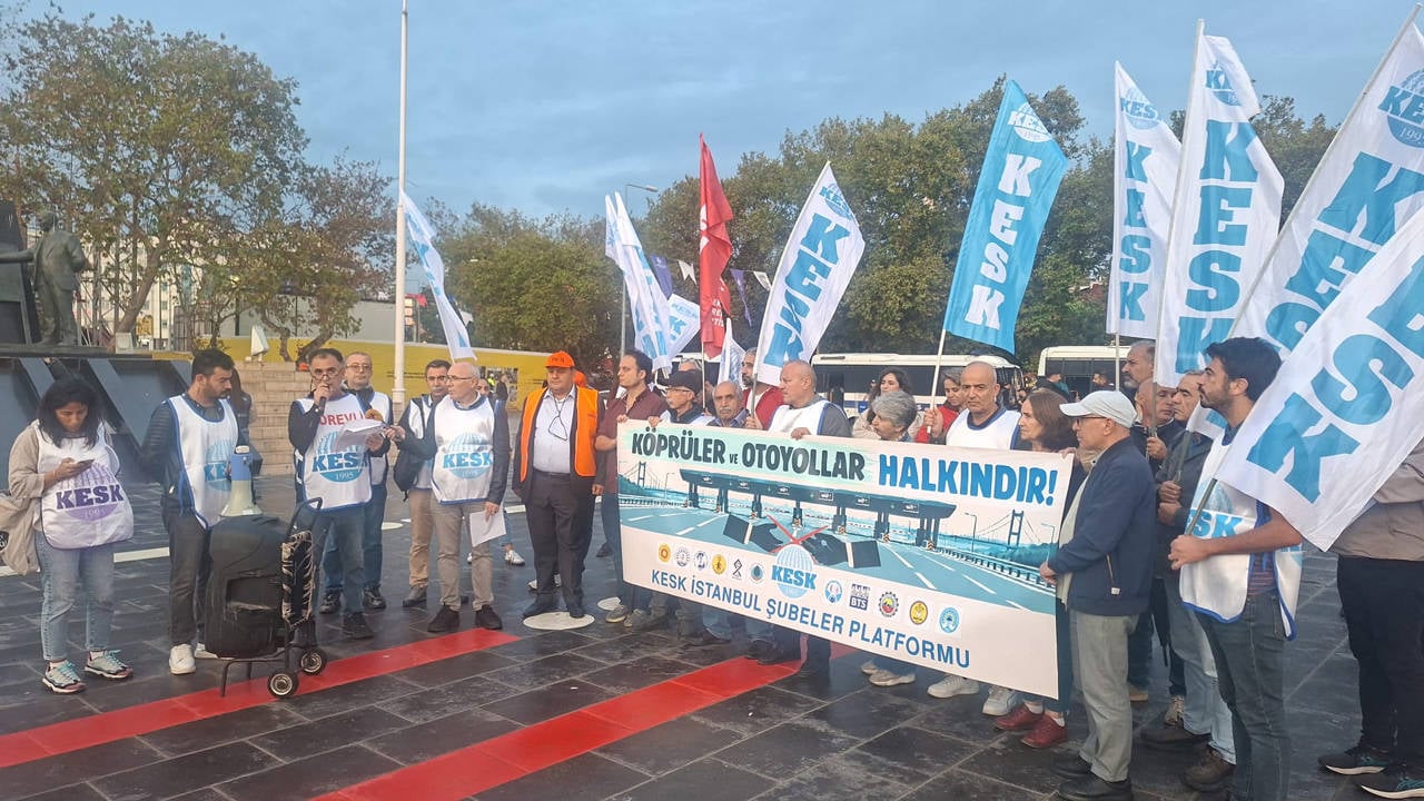 KESK'ten otoyol ve köprülerin özelleştirilmesine tepki: "Kamu varlıkları sermayeye peşkeş çekiliyor"