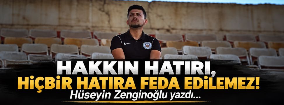 Hakkın Hatırı, Hiçbir Hatıra Feda Edilemez