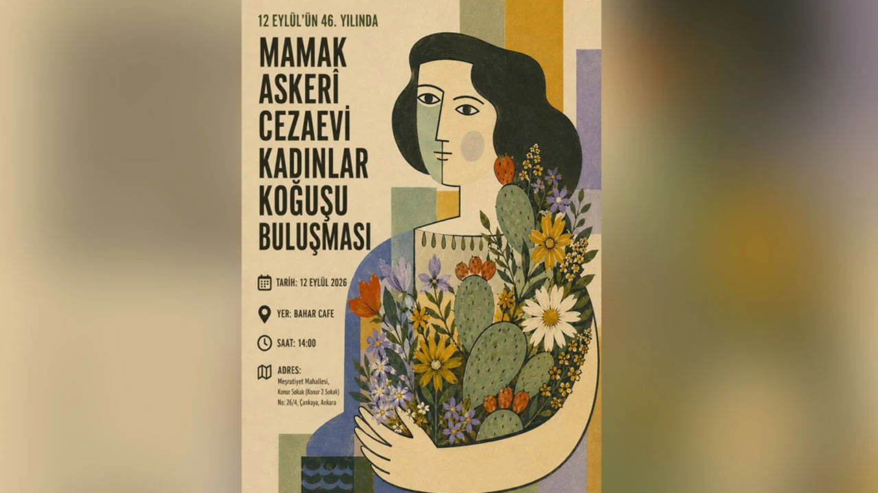 Mamak Cezaevi’nin kadınları 12 Eylül’ün 46'ncı yılında buluşuyor