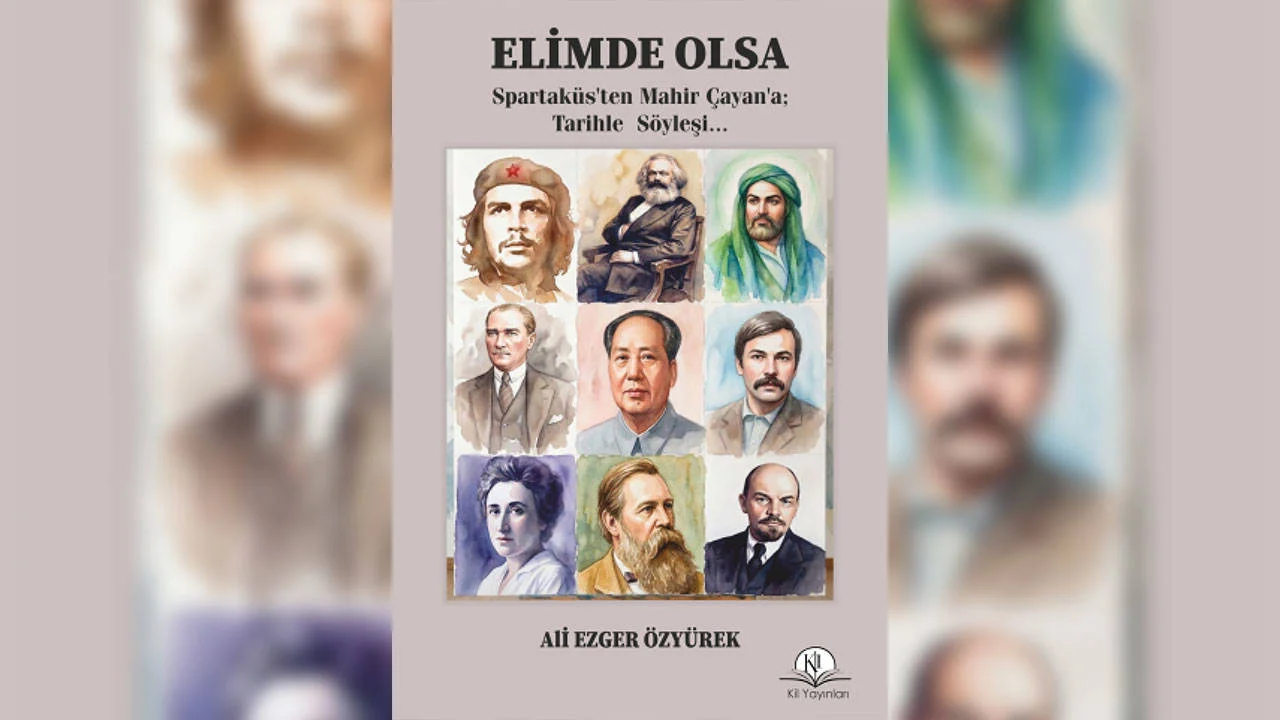 Ali Ezger Özyürek’in “Elimde Olsa” kitabı üzerine