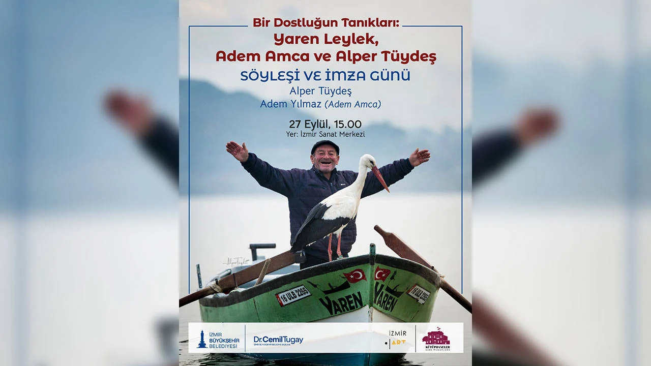 Yaren leylek ve Adem Yılmaz'ın hikayesi İzmir Sanat’ta