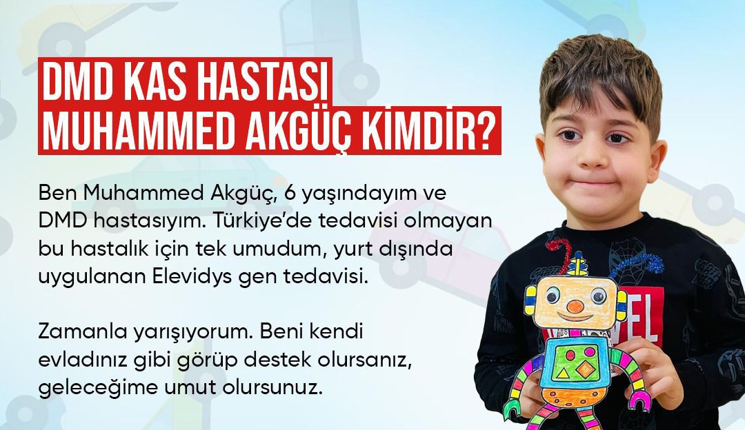 DMD Hastası Muhammed İçin Zaman Daralıyor! Son Destek Çağrısı