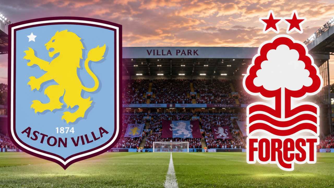 Aston Villa - Nottingham Forest maçı hangi gün, saat kaçta ve hangi kanalda?
