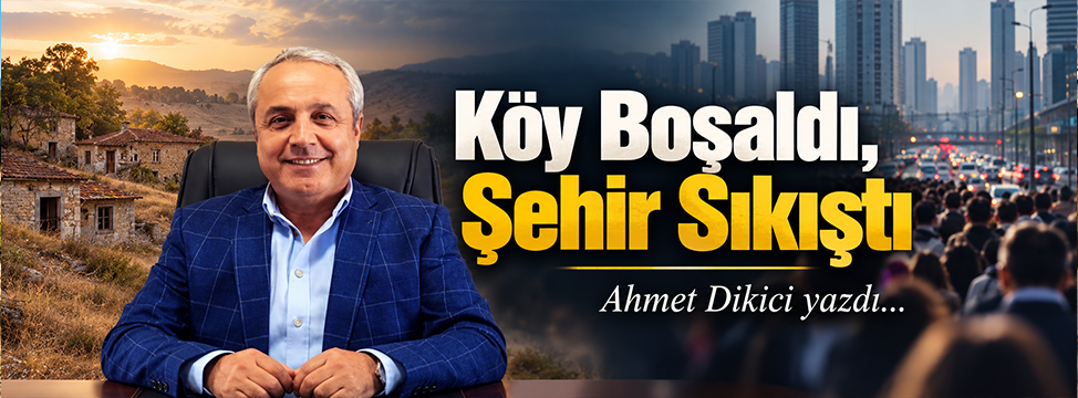 Köy Boşaldı, Şehir Sıkıştı
